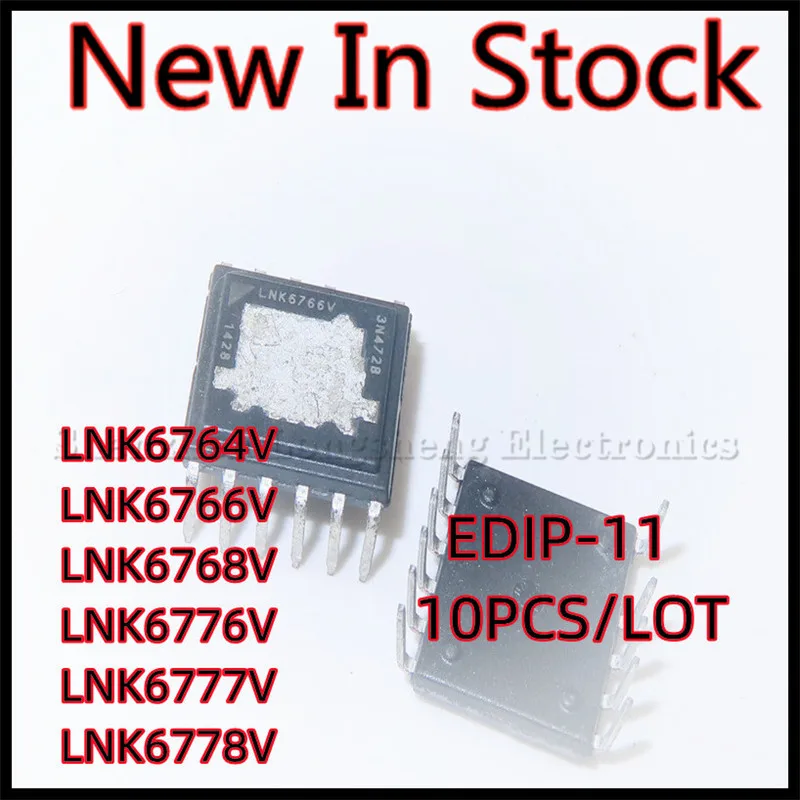 10PCS/LOT LNK6764V LNK6766V LNK6768V LNK6776V LNK6777V LNK6764 LNK67066 LNK6768 LNK6776 LNK6777LNK6778  EDIP11 Power IC