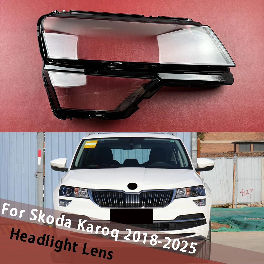 For Skoda Karoq 2018-2025 Front Headlight Cover Transparent Shade Lamp Headlamp Shell Plexiglass Replace Original Lampshade