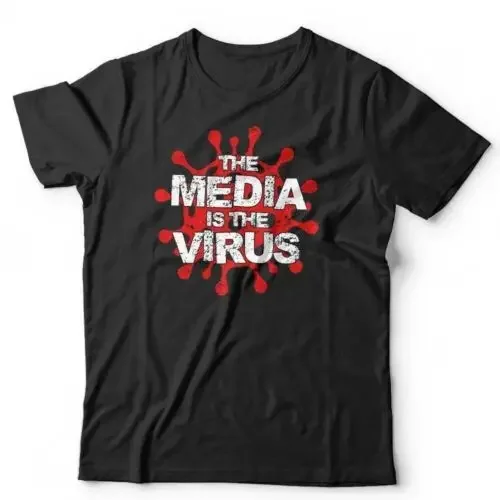 The Media Is The  Tshirt Unisex - Pandem, TV, Quarantine, Lockdown