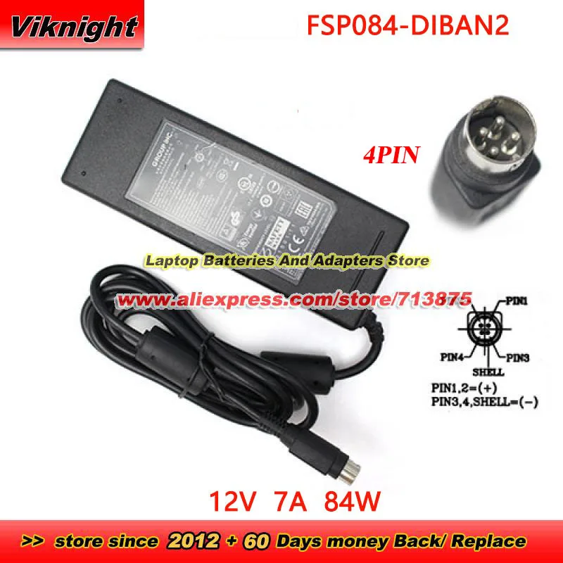 

FSP084-DIBAN2 AC Adapter 12V 7A 84W 4 Pin Power Supply FSP084-D1BAN2 FSP084-DLBAN2 Power Adapter Charger