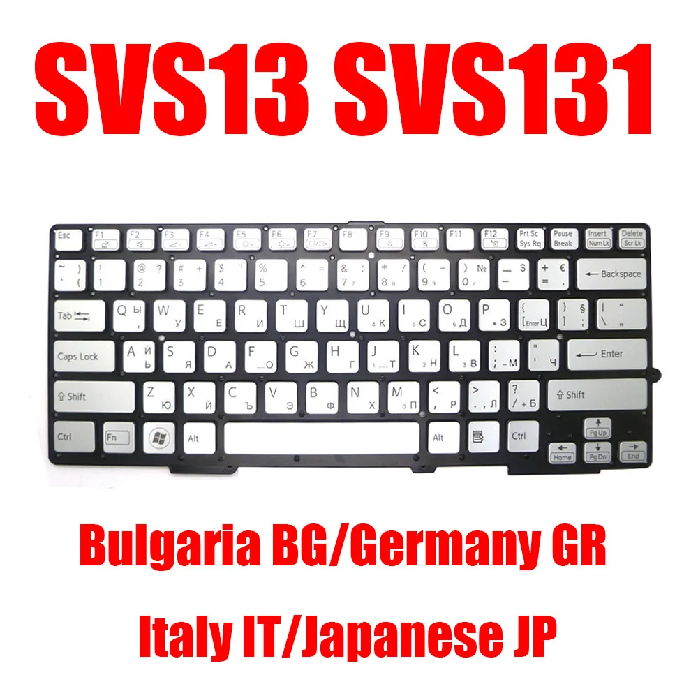 

BG GR IT JP Laptop Keyboard For SONY SVS13 SVS131 149014891BG 149014921DE 149014451IT 14905871JP New