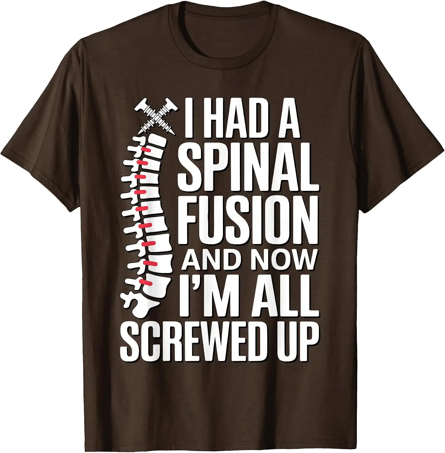 Funny Spinal Fusion Art For Men Women Kids Spine Surgery T-Shirt