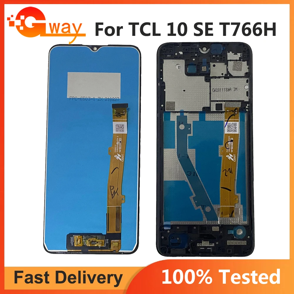 

Original Display For TCL 10 SE LCD T766H T766J T766U T776S EEA LCD Sensor Screen Digitizer For TCL 10SE Display LCD With Frame