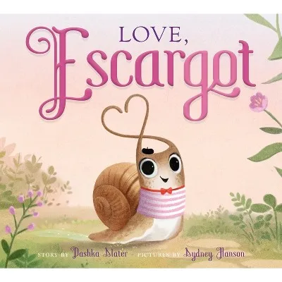 Children's Board Book - Love, Escargot, 34 Pages, Ages 2 to 4 Years