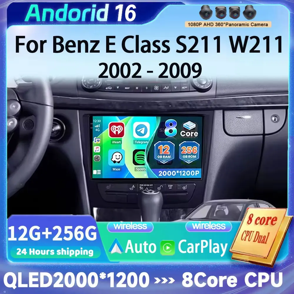 Android 16 Car Radio For Mercedes Benz E Class S211 W211 2002 - 2009 CLS Class C219 2004 - 2010 Multimedia Video Player Navigati