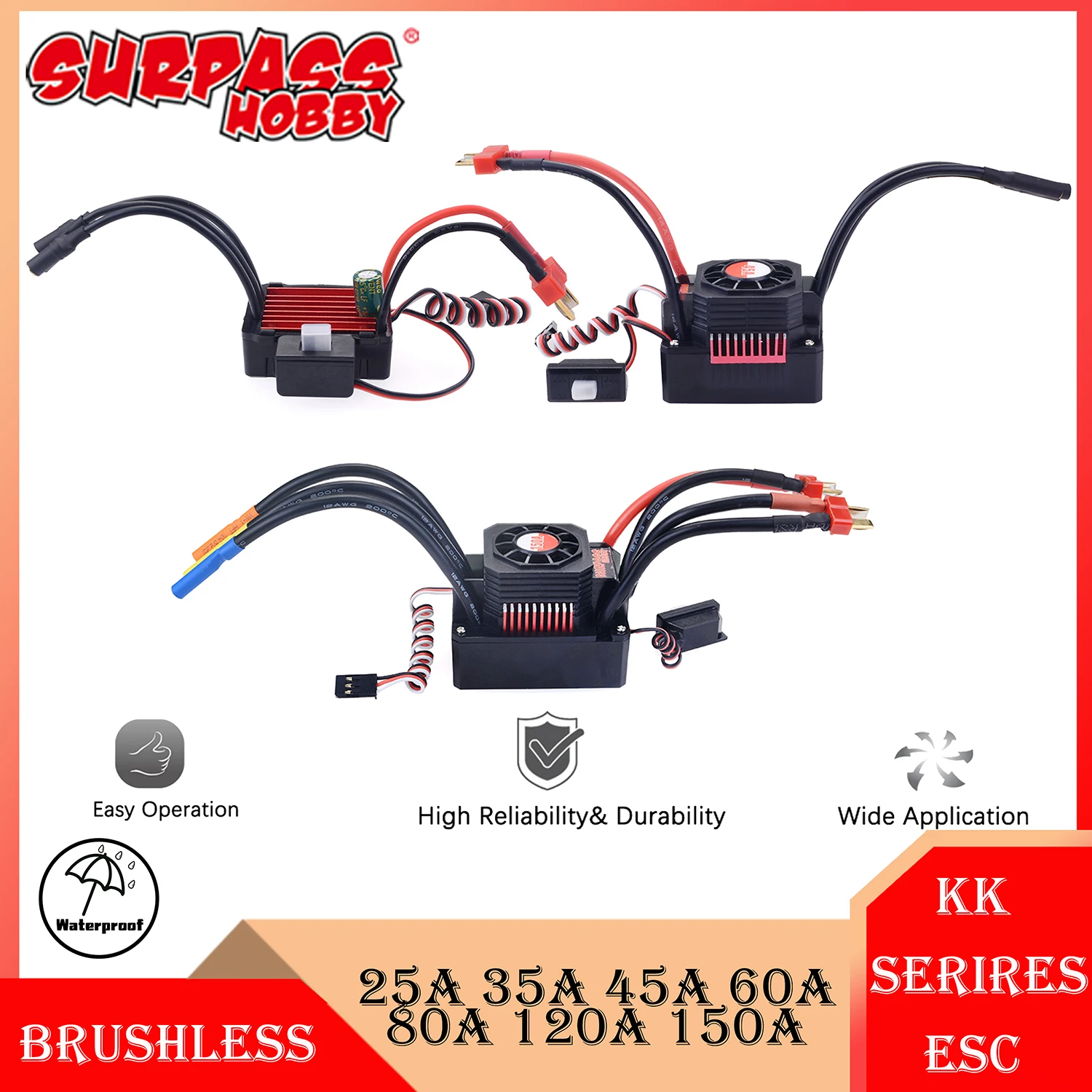 

SURPASS HOBBY 25A 35A 45A 60A 80A 120A 150A Waterproof Esc Brushless KK Serires for 1/8 1/10 1/12 1/20 RC Car Crawler Toy Motor