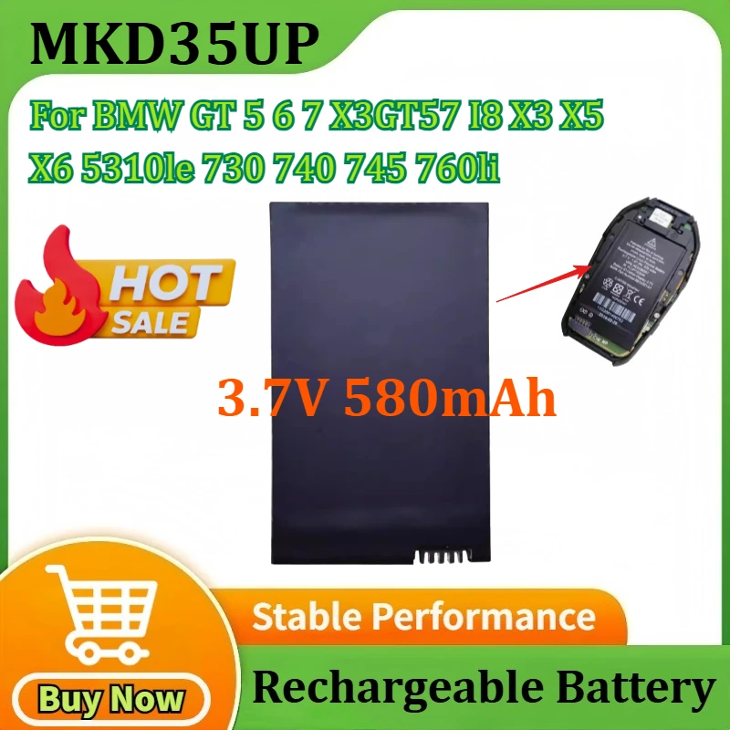

MKD35UP 3.7V 580mAh 1ICP3/37/57 9442976 6814351 Remote Key Battery for BMW GT 5 6 7 X3GT57 I8 X3 X5 X6 5310le 730 740 745 760li