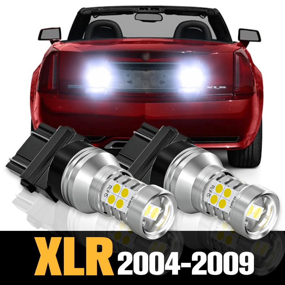 

2pcs Canbus LED Reverse Light Backup Lamp Accessories For Cadillac XLR 2004 2005 2006 2007 2008 2009