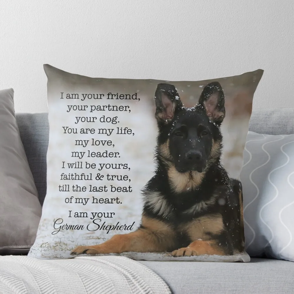 

I Am Your German Shepherd Throw Pillow Decorative Cushions Pillow Case Cushion Child