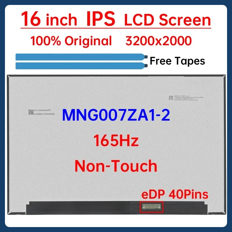 

16 Inch 165Hz Laptop LCD Screen MNG007ZA1-2 Display Panel Matrix Replacement 3200x2000 100% DCI-P3 eDP 40 Pins Non-Touch