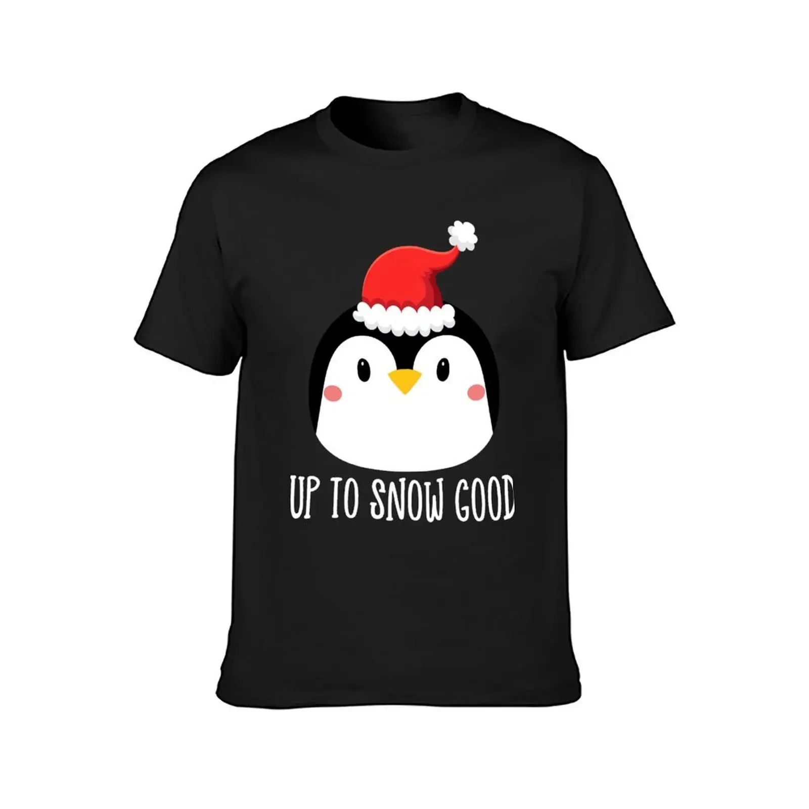 Up to Snow Good Penguin Face Santa Cute Penguin for Christmas T-Shirt graphic tee shirt clothes for men