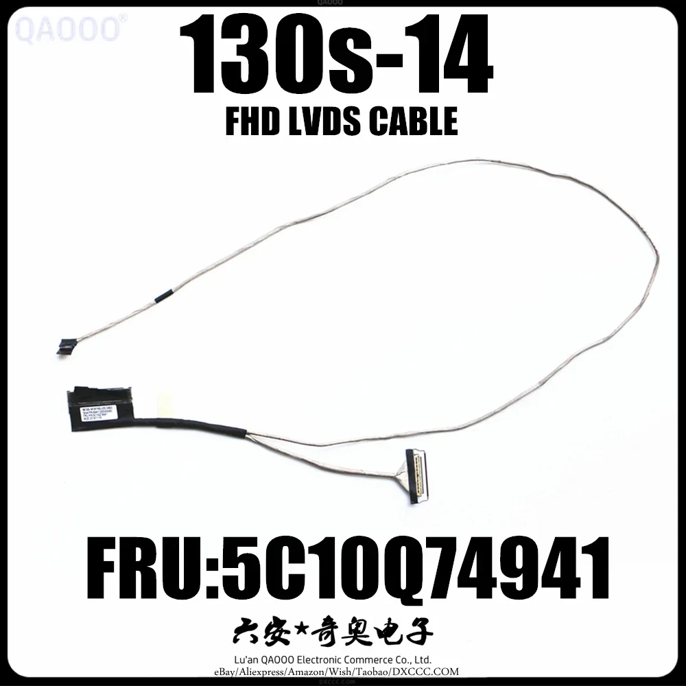 كابل FHD LVDS لـ LENOVO ، 120ss-14ap ، نوع 81A5 ، 130ss 14igm 130ss ، 5C10Q74941 ،