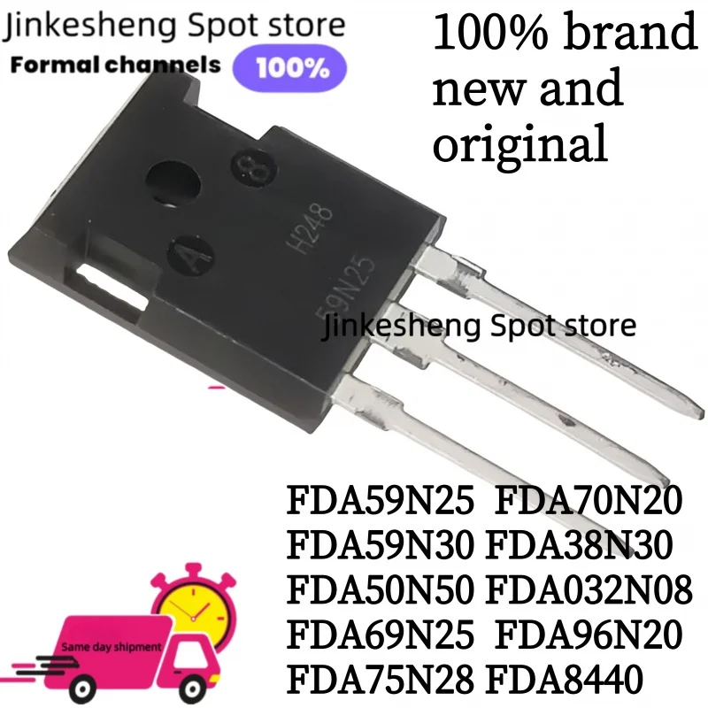 5PCS 100% new original FDA FDA59N25 FDA70N20 FDA59N30 FDA38N30 FDA50N50 FDA032N08 FDA69N25  FDA96N20 FDA75N28 FDA8440 TO-247