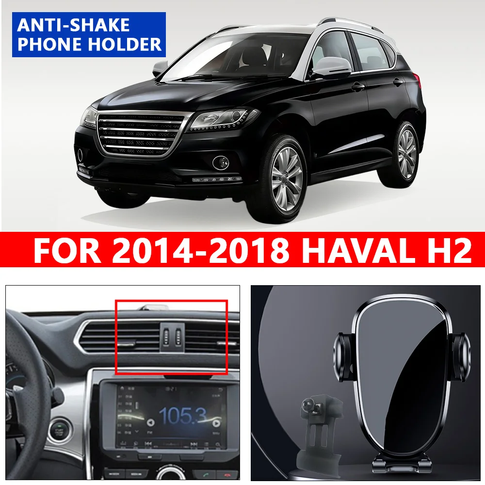 

FOR 2014-2018 HAVAL H2 Car Phone Holder Car Styling Bracket GPS Gravity type Stand Rotatable Suppo Vehicle Specific