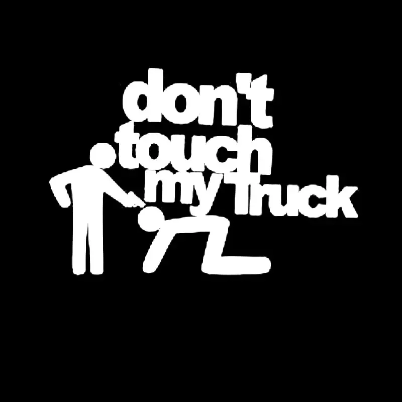 Don't Touch My Truck Reflective Car Styling Sticker Motorcycle Car Waterproof and Sunscreen Decal Accessories,15CM*10CM