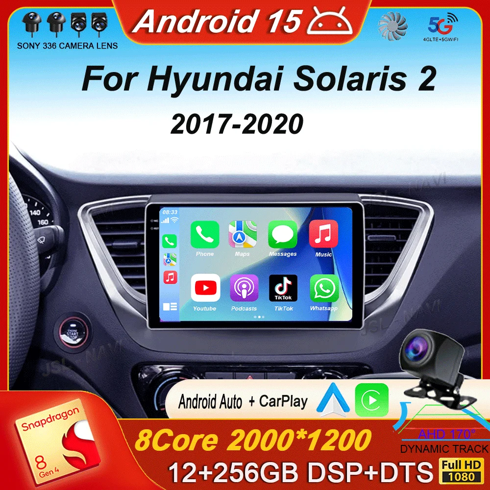 

Android 15 Auto WIFI+4G Carplay Car Radio for Hyundai Solaris 2 2017-2019 2020 Multimedia Video Player GPS Navigation 360 Camera