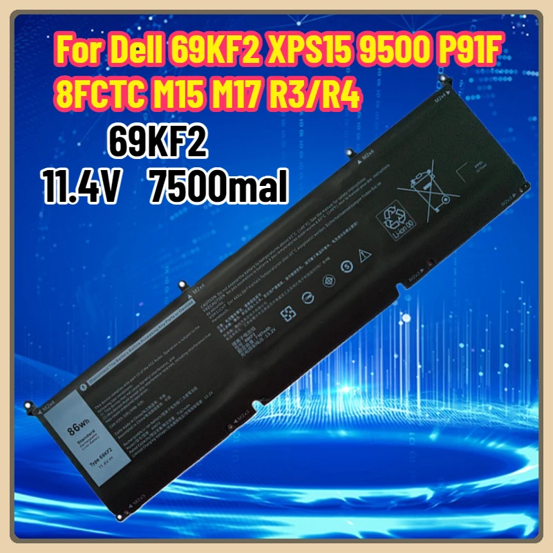 

69KF2 11.4V 86Wh 7167mAh New Battery for Dell XPS15 9500 P91F 8FCTC M15 M17 R3/R4 with 6 Cells