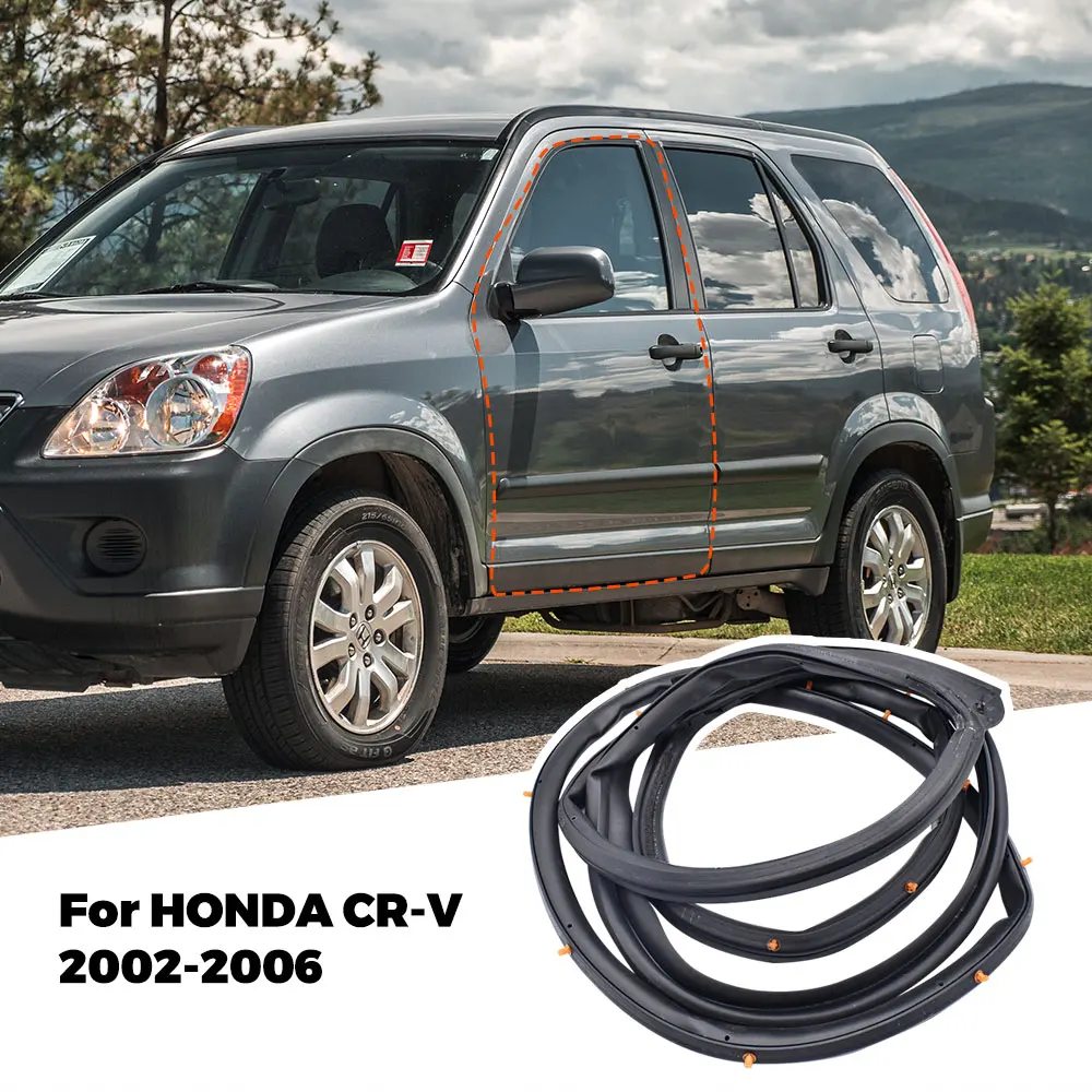 

Левая передняя часть для Honda CRV GEN3 2002 2003 2004 2005 2006, уплотнитель двери, молдинг, уплотнитель, уплотнитель, внешняя дверь, резиновый аксессуар