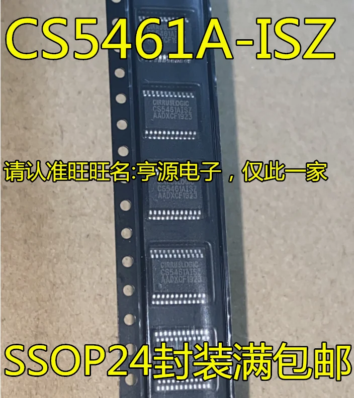 

10pcs 100% orginal new CS5461 CS5461A-ISZ CS5461AISZ SSOP24 Integrated Circuit IC