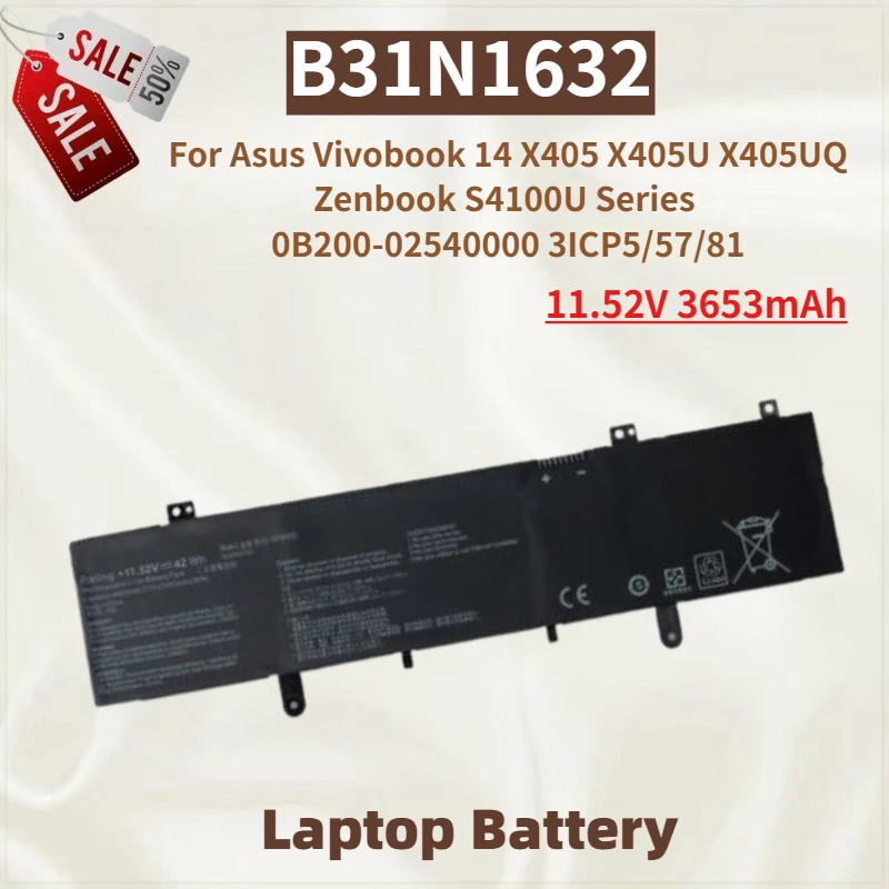 

High Quality B31N1632 Laptop Battery 11.52V 3653mAh For Asus Vivobook 14 X405UQ X405 X405U Zenbook S4100U Series Brand New