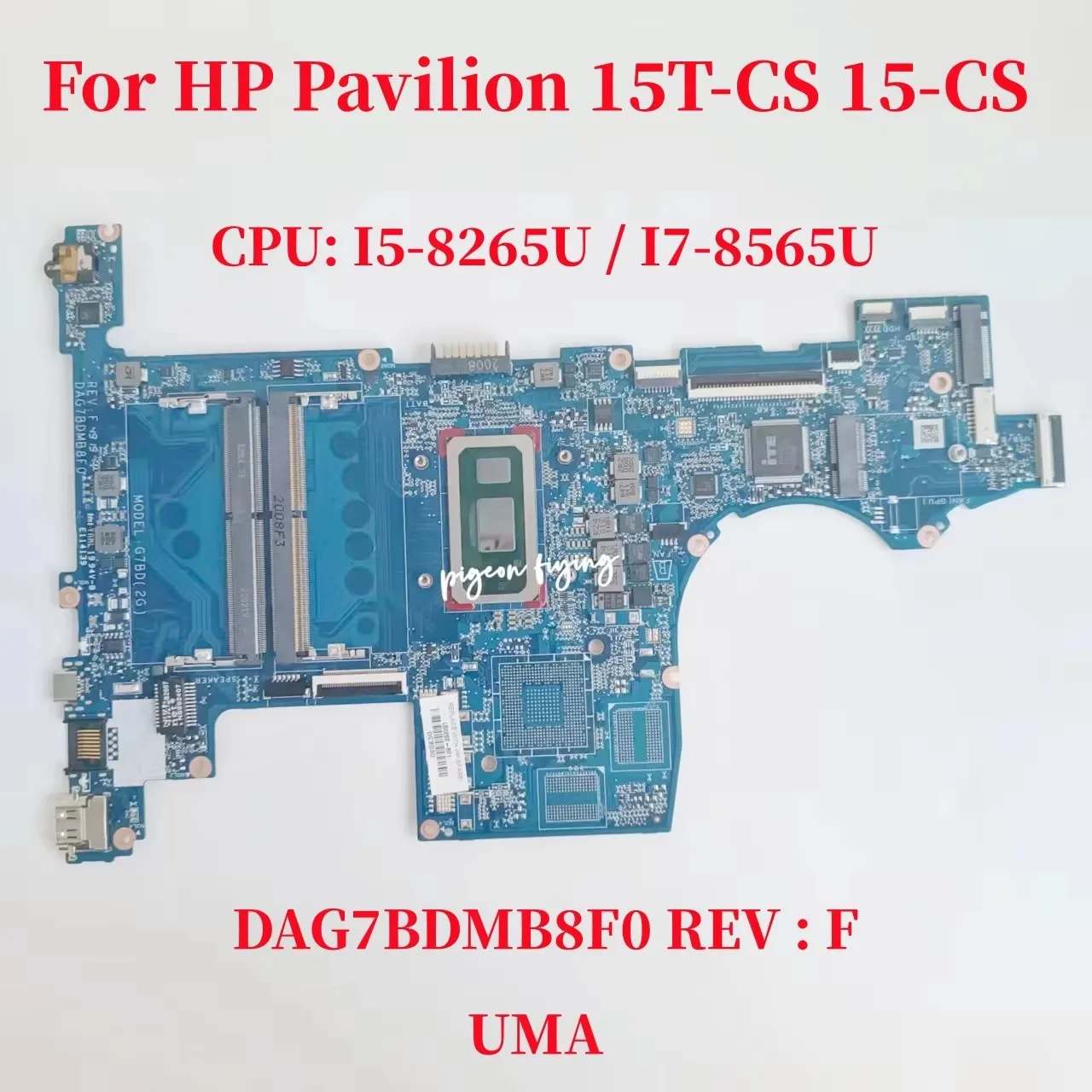 DAG7BDMB8F0 Mainboard For HP Pavilion 15T-CS 15-CS Laptop Motherboard CPU:I5-8265U / I7-8565U L50262-601 L34169-601 100% Test OK