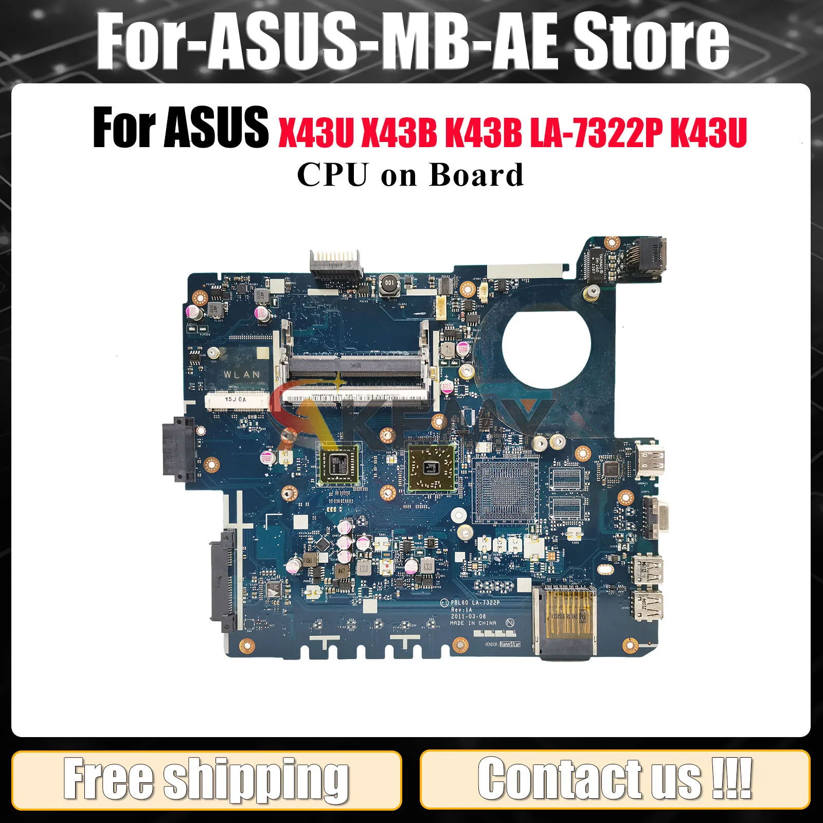 

LA-7322P Материнская плата для ноутбука ASUS K43U X43B K43U K43B X43U Материнская плата для ноутбука с процессором 100% тестирование ОК быстрая доставка stk