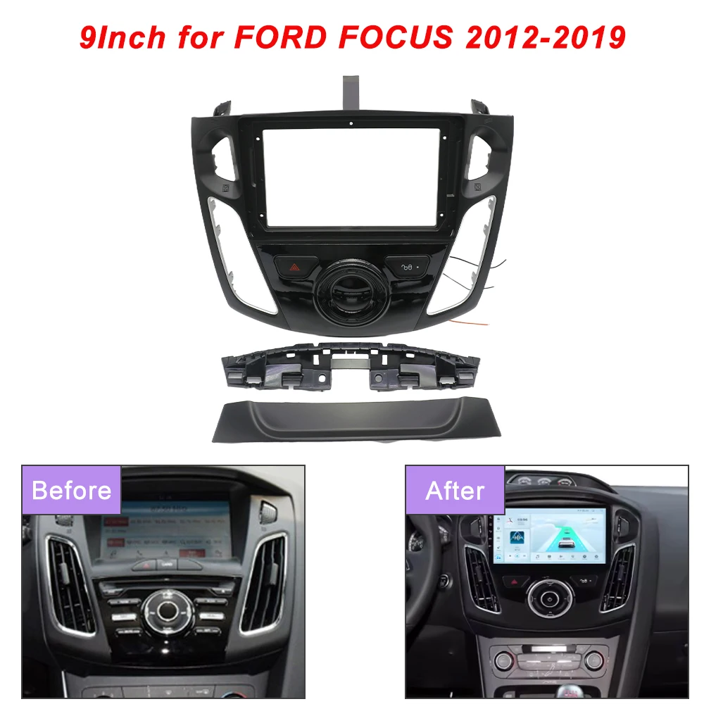 

9 INCH Car Radio Fascia for FORD FOCUS 2012-2019 9 Inch Stereo Dvd Player Dashboard Kit Face Plate