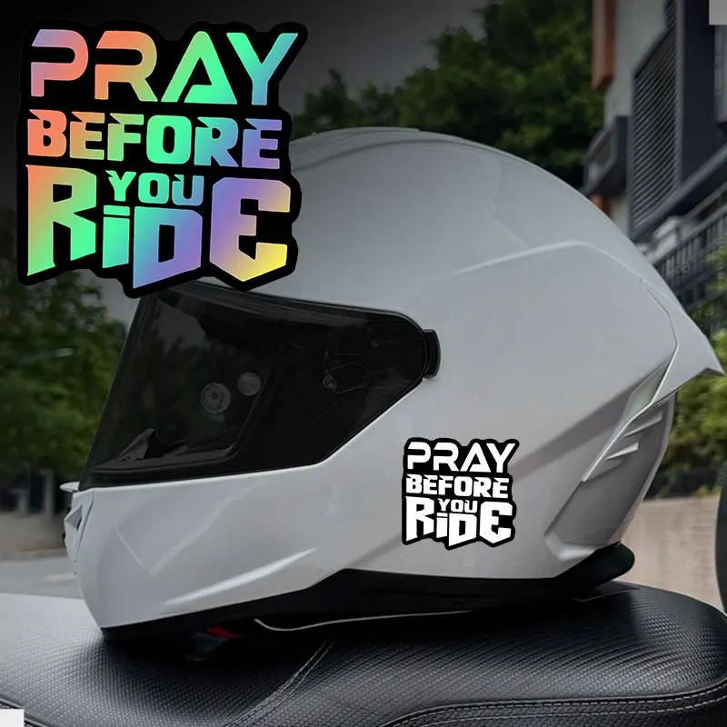 

1PC Vibrant "Pray Before You Ride" Sticker Holographic & White Options Decals for Helmets, Motorcycles & Safety Reminder