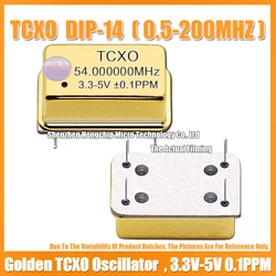 TCXO DIP-14 54M 54MHZ 54.000MHZ Gold Plated Rectangular Temperature Compensated Crystal Oscillator Golden 3.3V-5V 0.1PPM