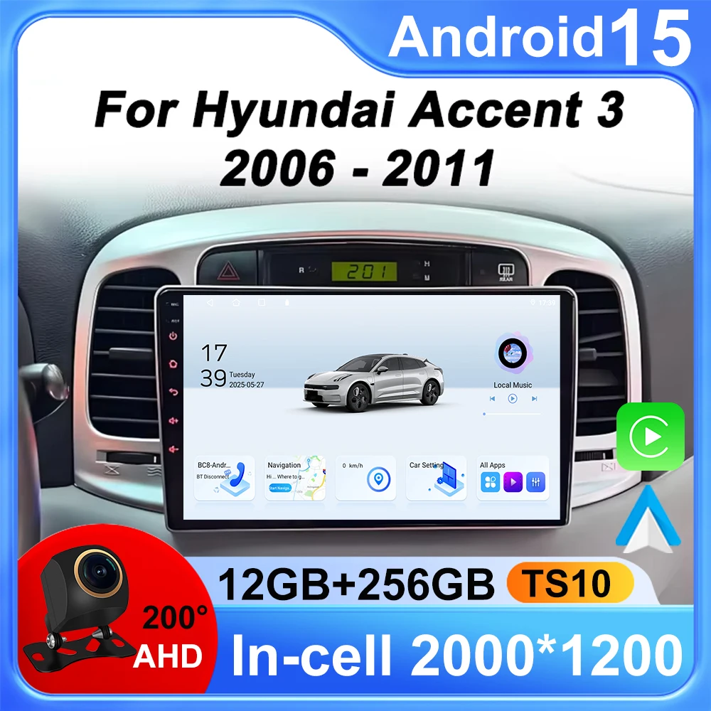 

Car Screen Android 15 For Hyundai Accent 3 2006 - 2011 Car Radio Stereo Head Unit Automotive Multimedia Bluetooth 5G Wifi 8 Core