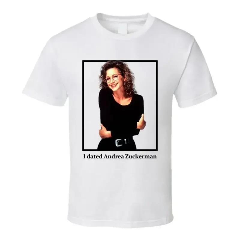 I Dated Andrea Zuckerman T Shirt