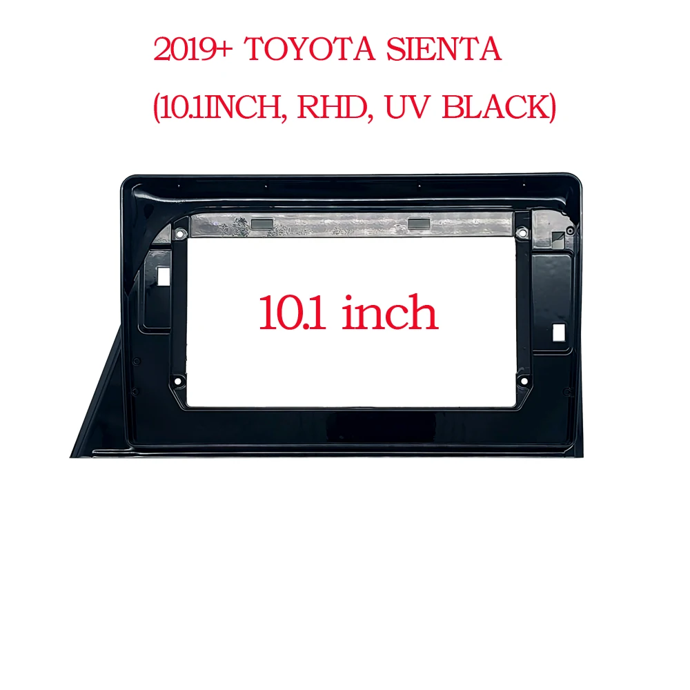 For Toyota Sienta 2015+ Left/right 2 Din 10.1 Inch Car Radio Installation DVD GPS Mp5 ABS PC Plastic Fascia Plane Frame Trim KIT