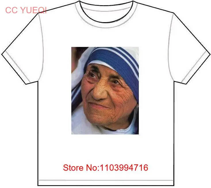 MOTHER TERESA T-SHIRT TEE PICTURE PHOTO theresa nun catholic calcutta god 1255