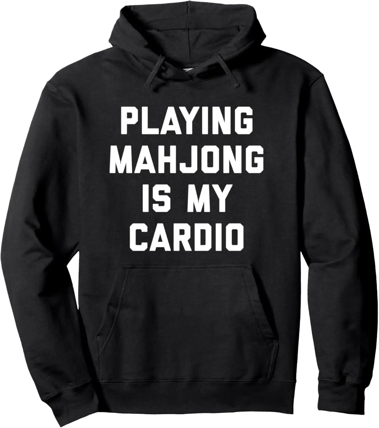 Playing Mahjong Is My Cardio Funny Mahjongg Game Pullover Hoodie Print Original Design Gifts Hoodie Streetwear Women Mens Hoodie