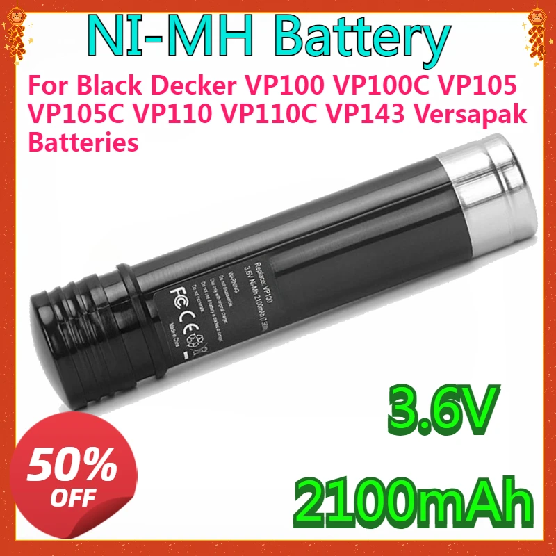 

Новый Ni-MH сменный аккумулятор 2100 мАч 3,6 В для Black Decker VP100 VP100C VP105 VP105C VP110 VP110C VP143 Versapak Batteries