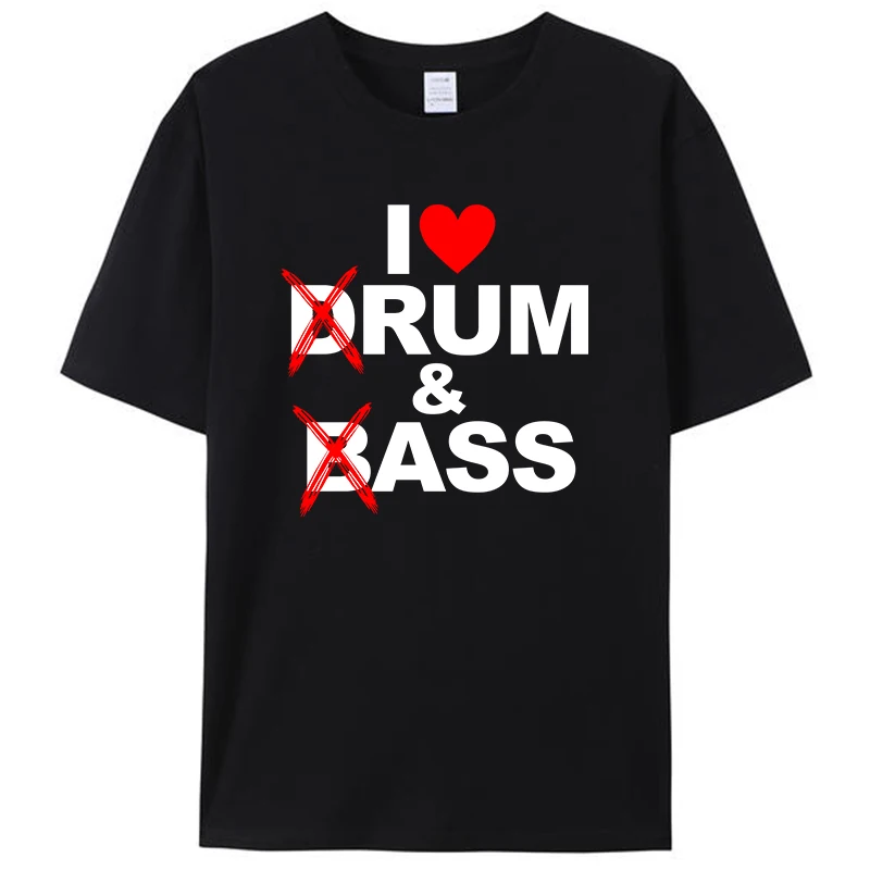 I Love Drum & Bass Lovers Rum & Ass Funny Women Men's T-Shirt Clothing Tee Shirts Graphic Vintage Tops Novelty Gifts