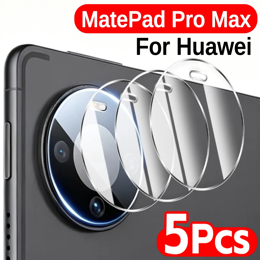 5-1PCS HD Clear Tempered Glass for Huawei MatePad Pro Max Camera Protector 9H Hardness Anti-scratch Back Camera Lens Cover Films