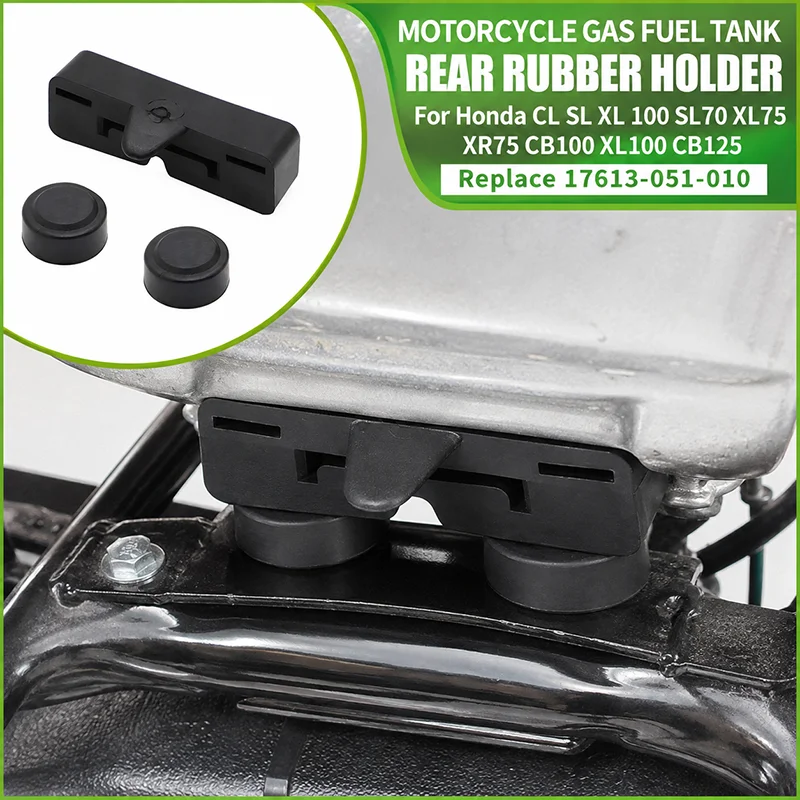 Motorcycle Gas Fuel Tank Rear Rubber Holder For Honda CL SL XL 100 SL70 XL75 XR75 CB100 XL100 CB125 Replace 17613-051-010