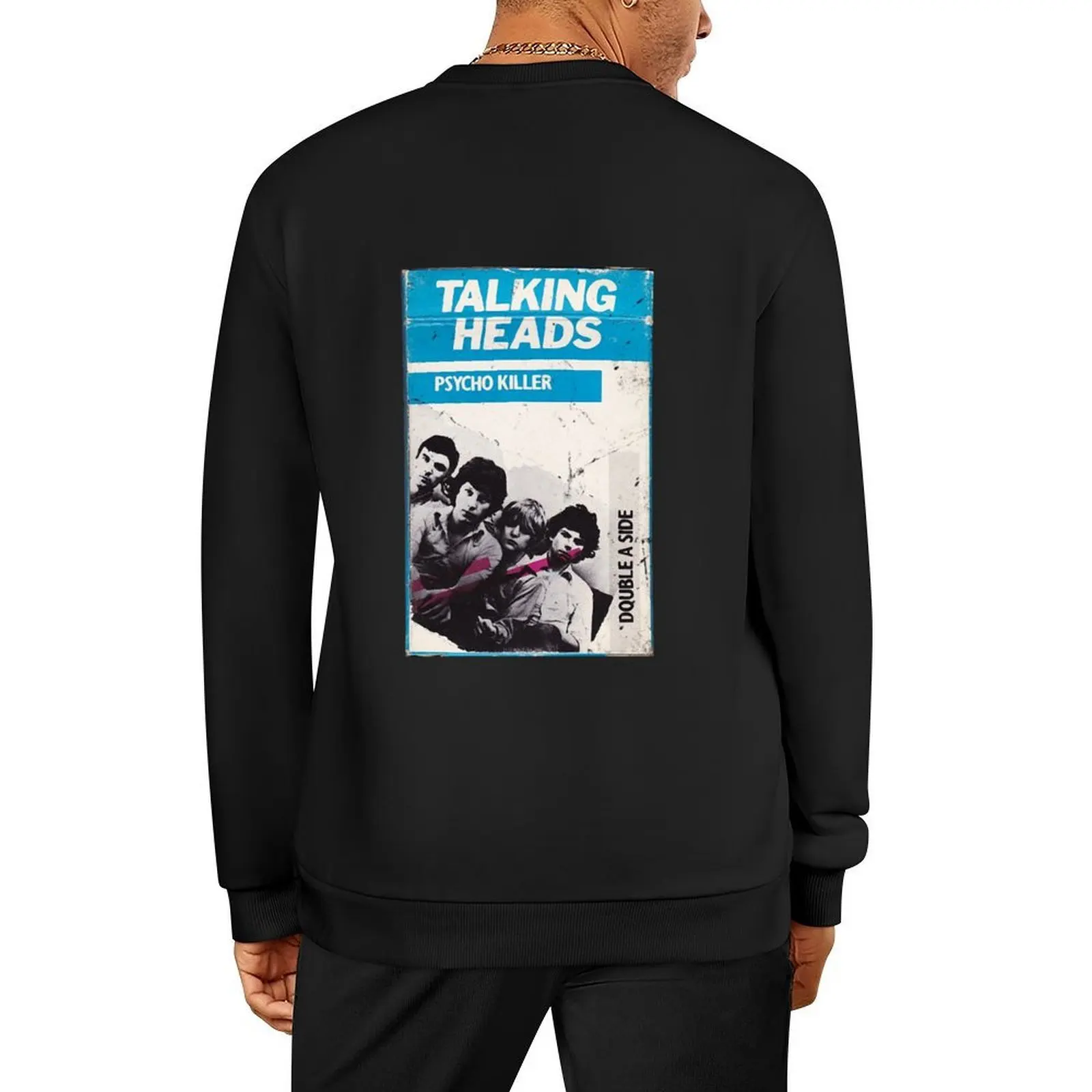 

talking heads - psycho killer Pullover clothes for men mens designer clothes aesthetic clothing japanese style new sweatshirt