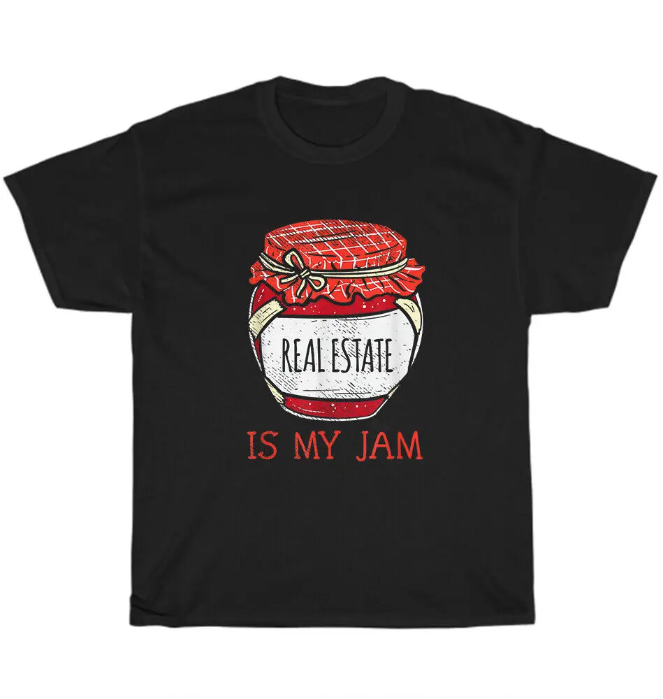 Real Estate Is My Jam Realtor Agent Broker Investor T-Shirt Anime Graphic T-shirts For Men Clothing Women Tees Y2K Tops