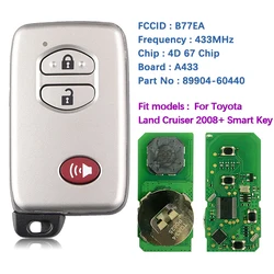 CN007172 chiave a 3 pulsanti Aftermarket per Toyota Land Cruiser 2008 + Smart Key 433 Ask B77EA P1 98 4D-67 Chip 89904-60440 89904-60790