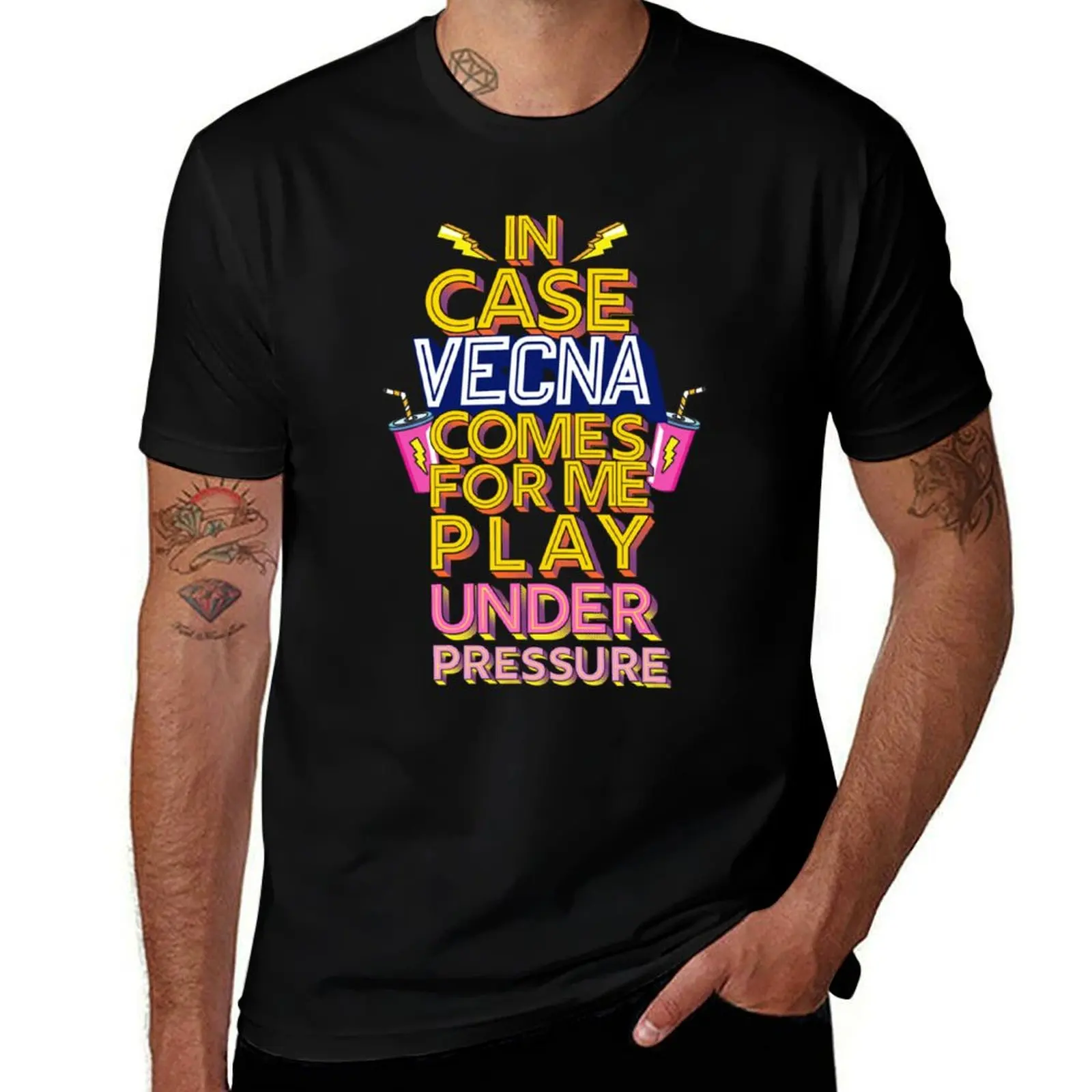 

In case vecna comes for me just under pressure T-Shirt t shirt custom print t shirts cotton 100% mens graphic t shirts T-Shirt
