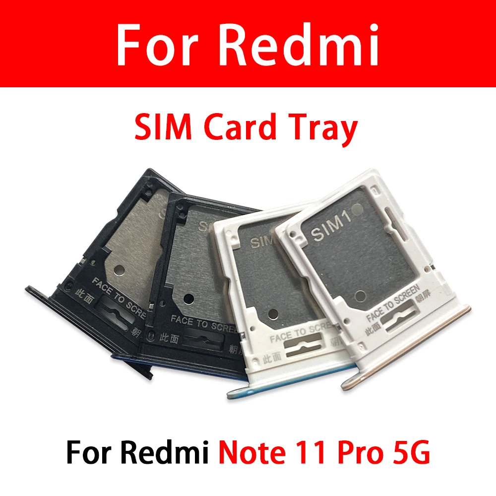 NEW For Xiaomi Redmi Note 11 Pro Plus 5G / Note 11E 11T SIM Card Holder Tray chip slot drawer Holder Adapter Socket