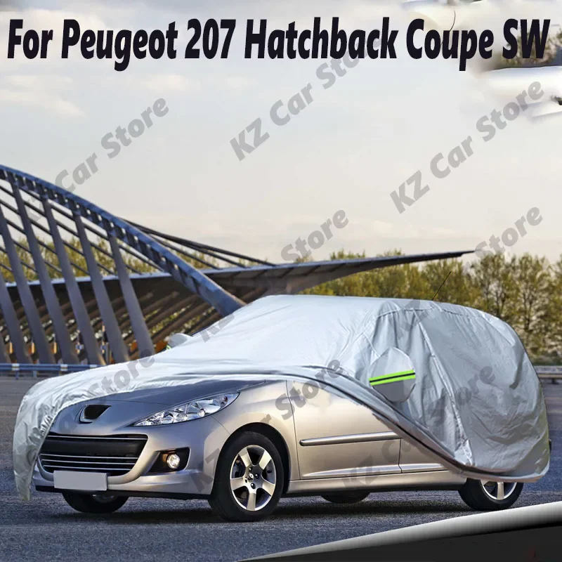 Full Car Cover SUV Outdoor Anti-UV Sun Shade Snow Rain Dust Ice Resistant Cover Waterproof For Peugeot 207 Hatchback Coupe SW