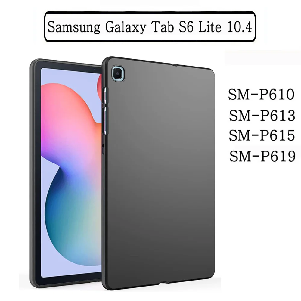 Soft Silicone Case For Samsung Galaxy Tab S6 Lite 10.4 2020 2022 SM-P610 SM-P615  SM-P613 SM-P619 Flexible TPU Black Shell