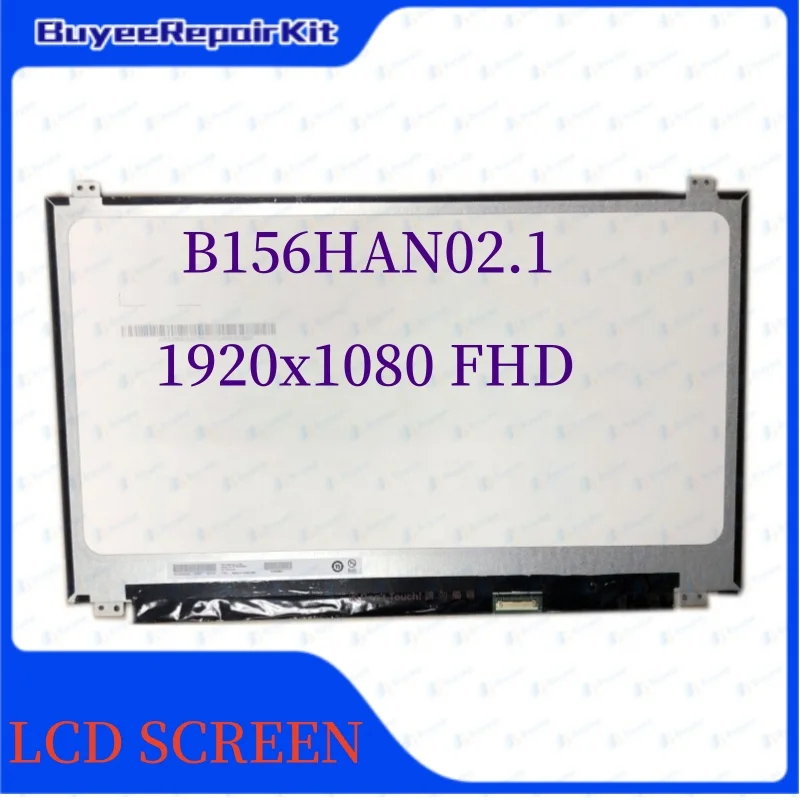 

Original 15.6 Inch B156HAN02.5 B156HAN02.1 LCD Screen Matrix Panel 1920x1080 FHD 30pins 100% Tested Works Well