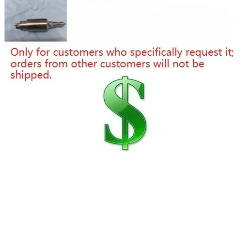 

Only for customers who specifically request it; orders from other customers will not be shipped