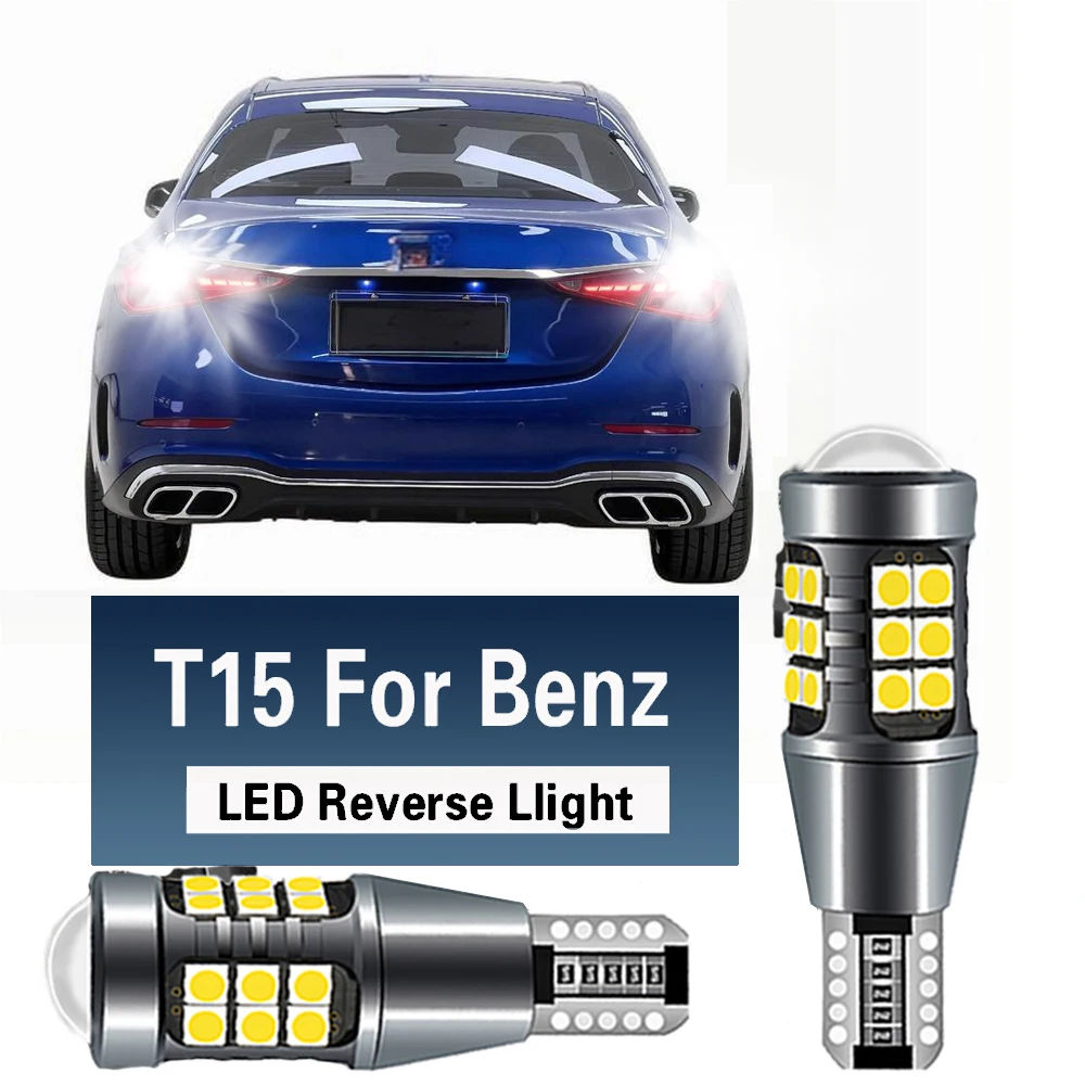 2pcs LED Reverse Light Blub W16W T15 Canbus For Mercedes Benz C117 X117 C218 X218 H247 X156 X247 X253 C253 CLA CLS GLA GLB GLC