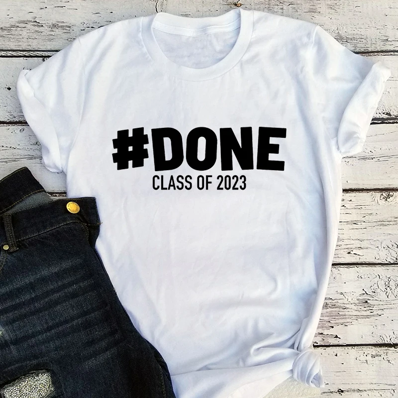 

Done Class of 2023 Shirt Graduation Shirts Senior Tee Class of 2023 Shirt Graduate Gift Senior 2023 Graphic T Shirts Casual