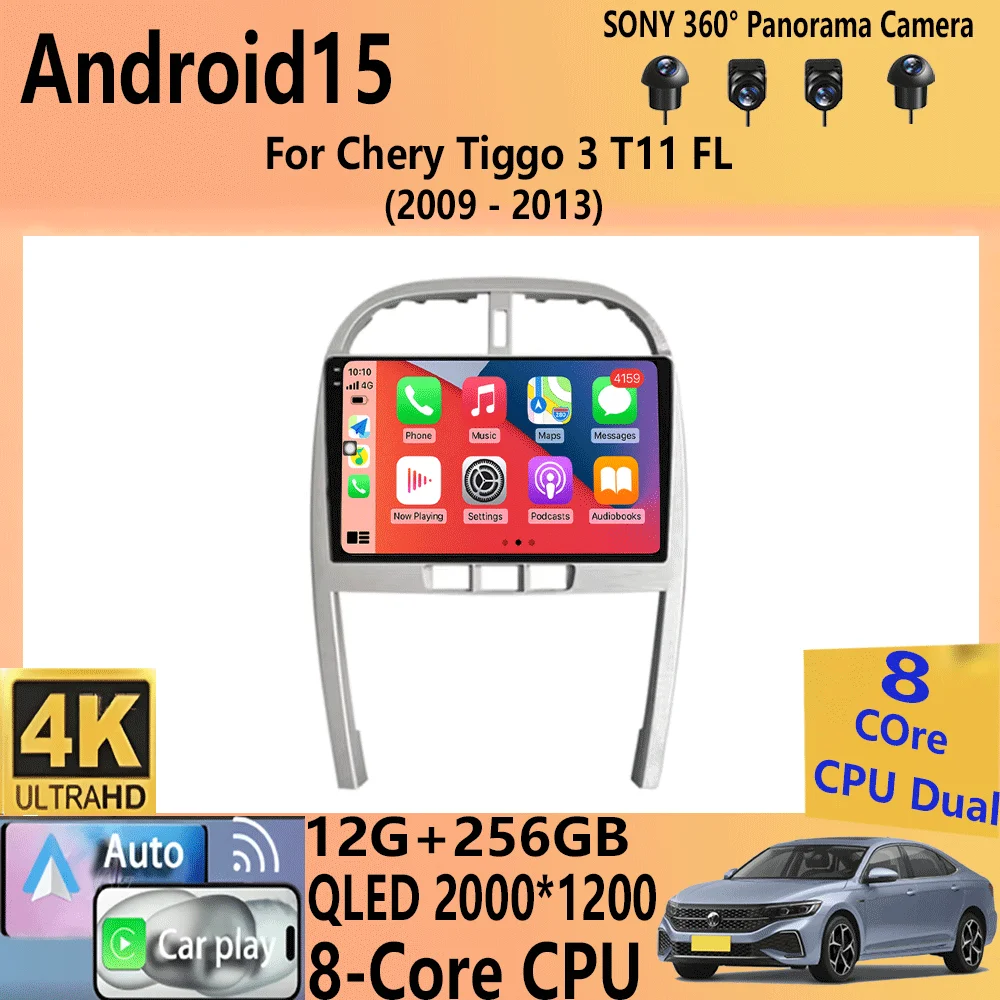 

for Chery Tiggo 3 T11 FL 2009-2013 Car Radio GPS Navigation No DVD Player Android 15 4G WIFI BT Carplay AutoRadio DSP